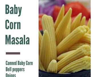 Baby Corn Masala (Gravy style)