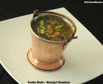 Gulla Huli / Brinjal (eggplant) Sambar Type - 1 Udupi Style Recipe