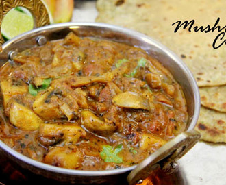 Mushroom Curry Recipe – How to make Restaurant style Mushroom Masala Curry | Mushroom recipe
