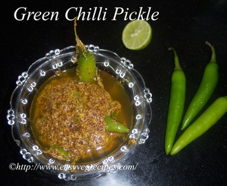 Green Chilli Pickle Recipe -- How to make Green Chilli Pickle