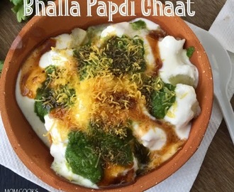Bhalla Papdi Chaat - a Chaat you cannot resist!
