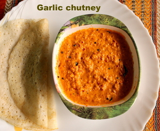Garlic chutney recipe – side dish for idlis and dosas