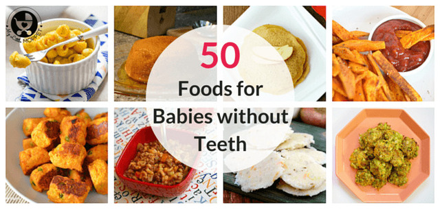 50 Foods for Babies without Teeth