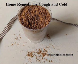 Home Remedy for Cough and Cold