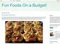 Fun Foods On a Budget!