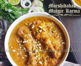 Murshidabad Murgir Korma Recipe / Chicken Korma ( Murshidabad Style ) Recipe / Poila Boishakh Special Recipes ~ Shubho Nobo Borsho