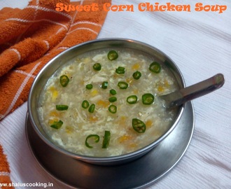 Sweet Corn Chicken Soup - Chicken and Sweet Corn Soup