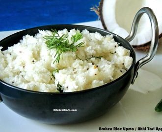 Broken Rice Upma / Akki Tari Uppittu Recipe