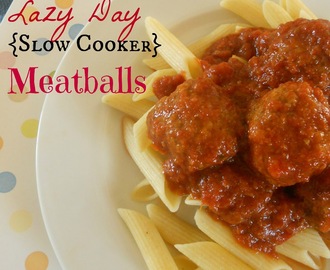 Lazy Day {Slow Cooker} Meatballs