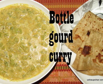 Bottle Gourd curry I Sorekayi palya a side dish for chapati