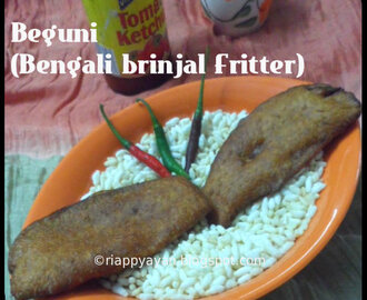 Beguni ~ Bengali Brinjal Fritter
