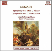 Wolfgang Amadeus Mozart - Symphony No. 40, 31 & 28 (Wordsworth, Capella Istropolitana)