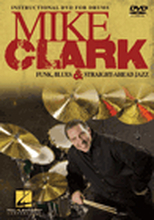 Mike Clark: Funk, Blues And Straight-Ahead Jazz