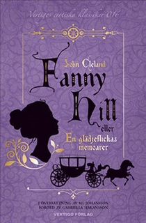 Fanny Hill : eller en glädjeflickas memoarer