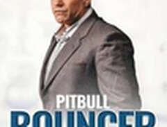 The Pitbull Bouncer!