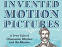 The Man Who Invented Motion...