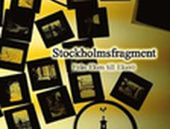 Stockholmsfragment : från E...