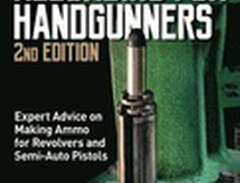 Reloading for Handgunners,...