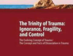 The Trinity of Trauma: Igno...