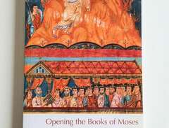 OPENING THE BOOKS OF MOSES...