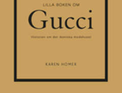 Lilla Boken Om Gucci - Hist...